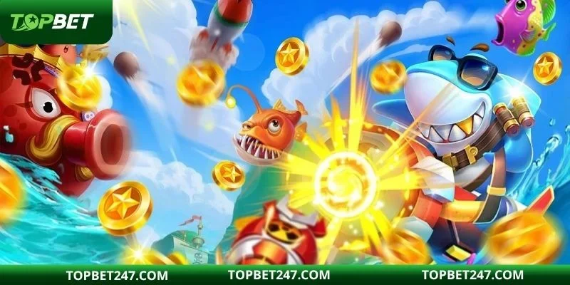 Bắn cá TOPBET là sảnh game ấn tượng thu hút hội viên