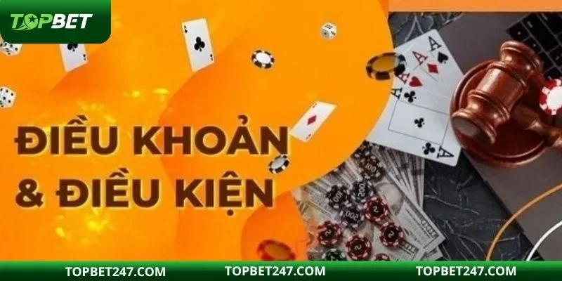 Mục đích khi thiết lập điều khoản TOPBET