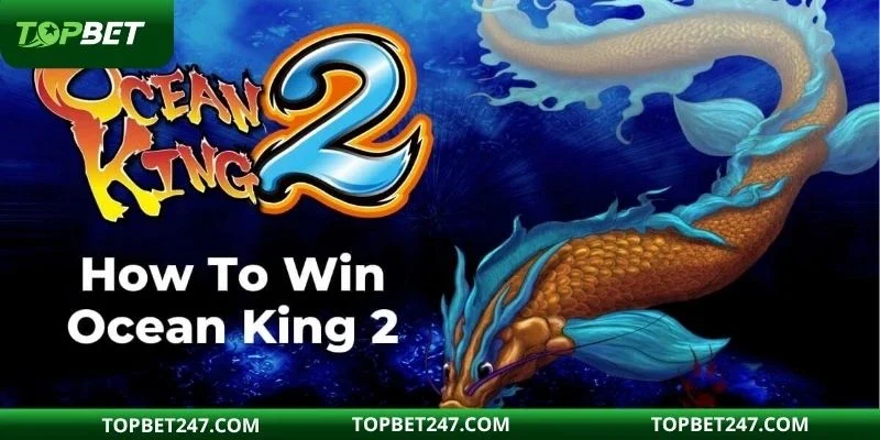 Ocean King nổi bật với boss biển khổng lồ